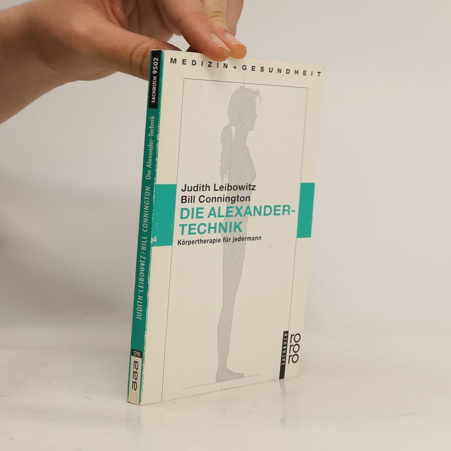 Judith Leibowitz Die Alexander-Technik