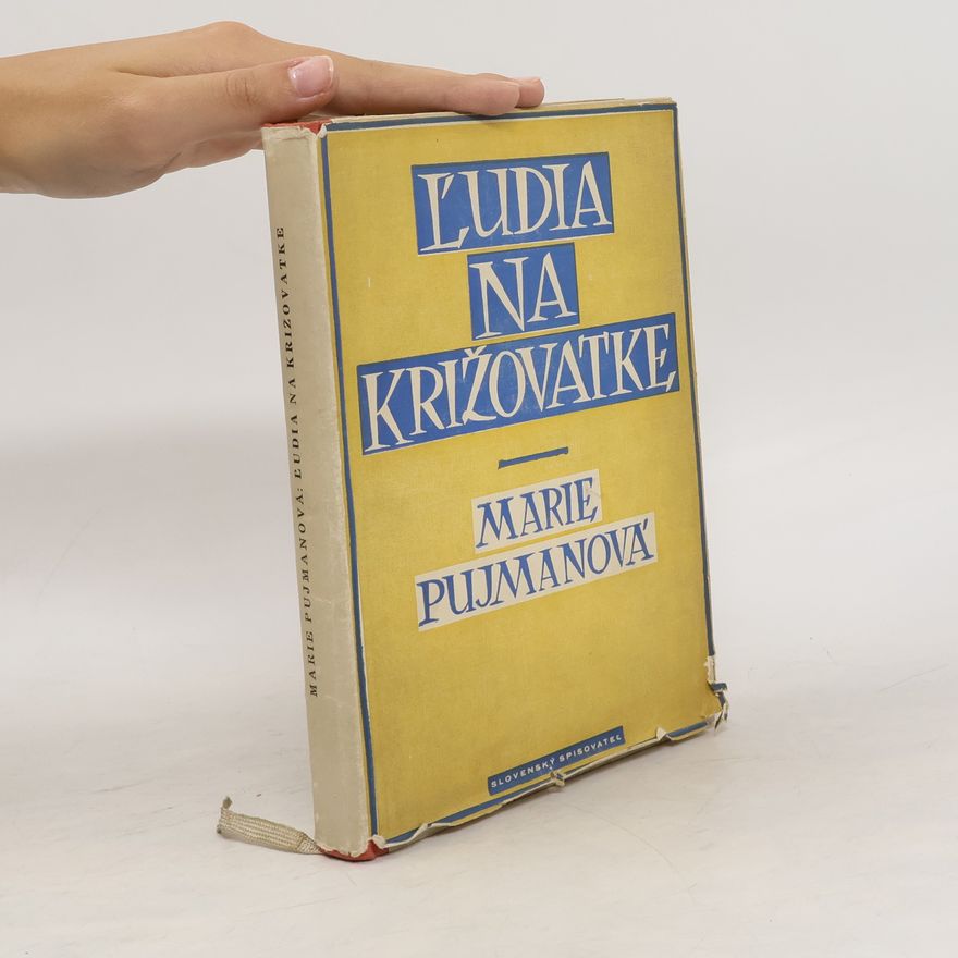 Marie Pujmanová Ľudia na križovatke