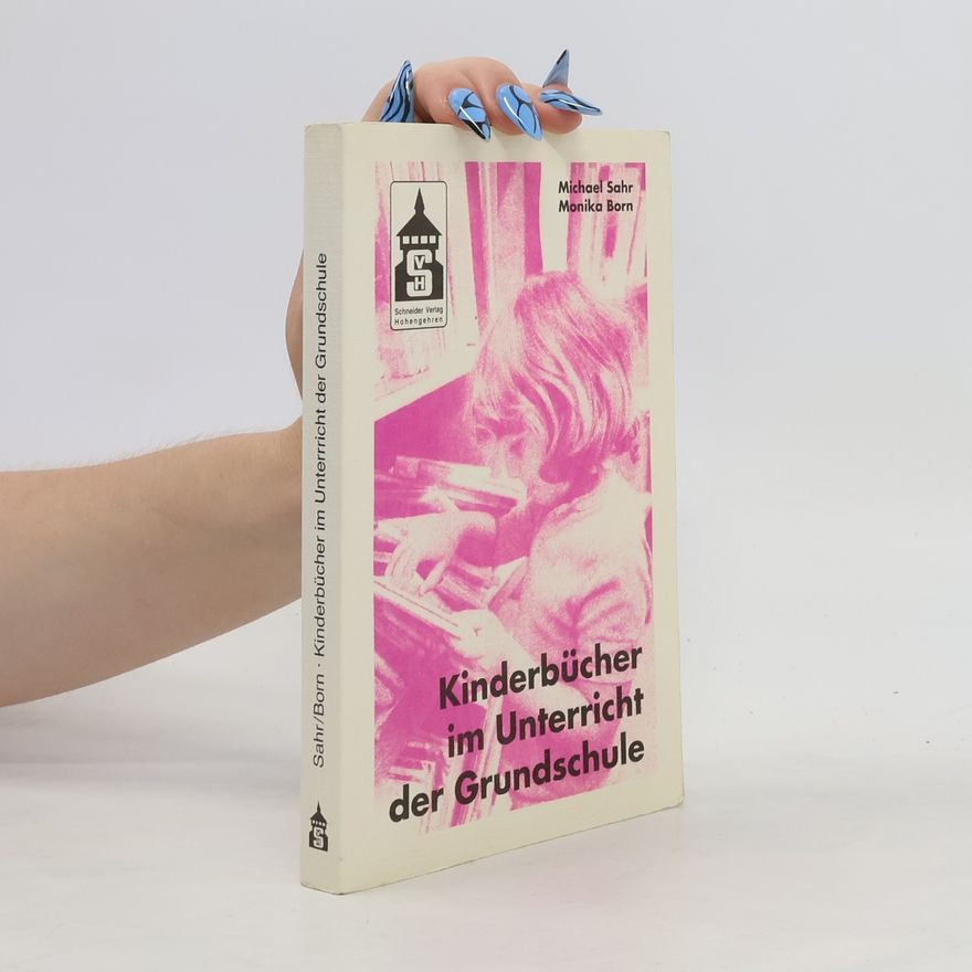 Michael Sahr Kinderbücher im Unterricht der Grundschule