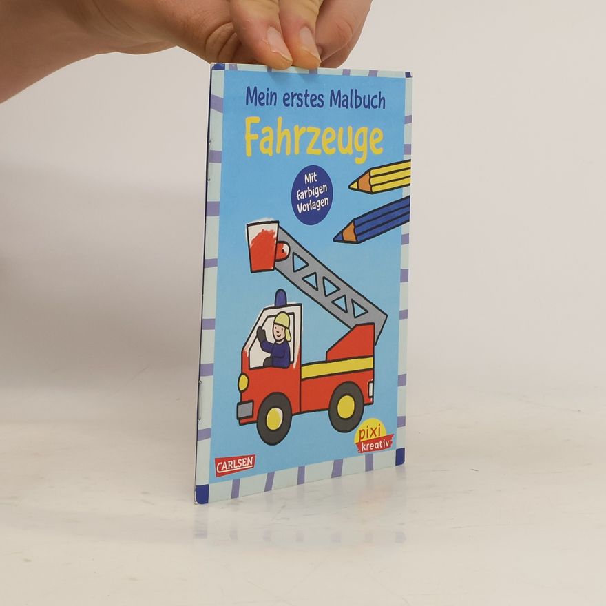 Andrea Pöter Mein erstes Malbuch mit farbigen Vorlagen: Fahrzeuge