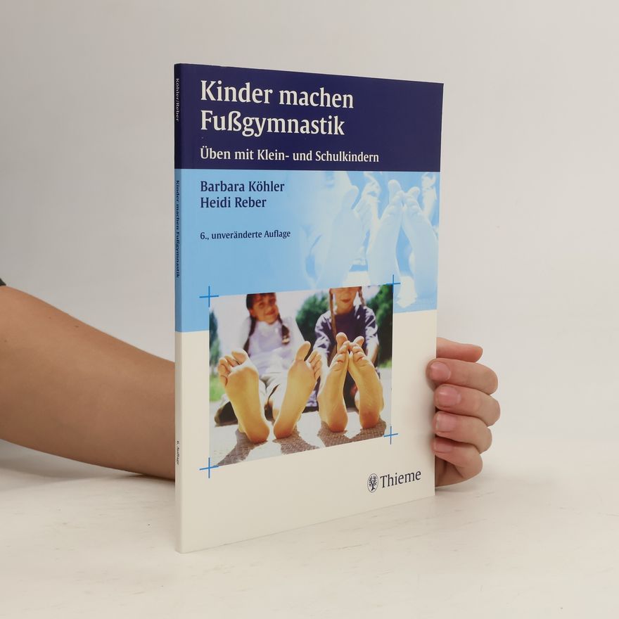 Barbara Köhler Kinder machen Fußgymnastik