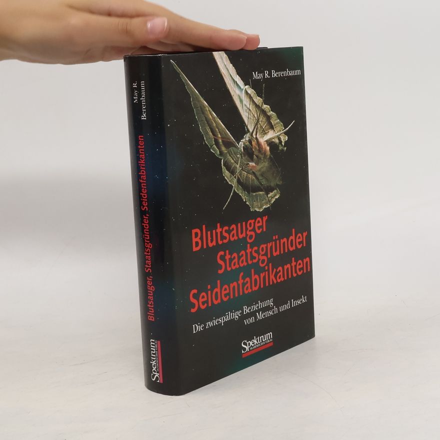 May Berenbaum Blutsauger, Staatsgründer, Seidenfabrikanten