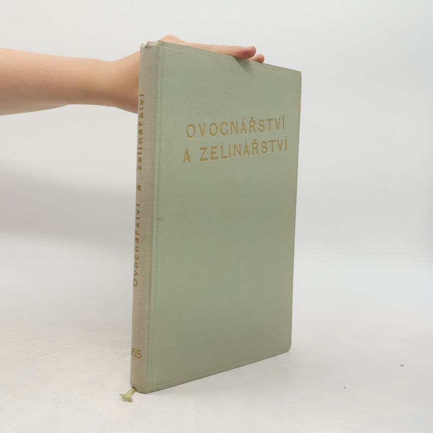 Various authors Ovocnářství a zelinářství