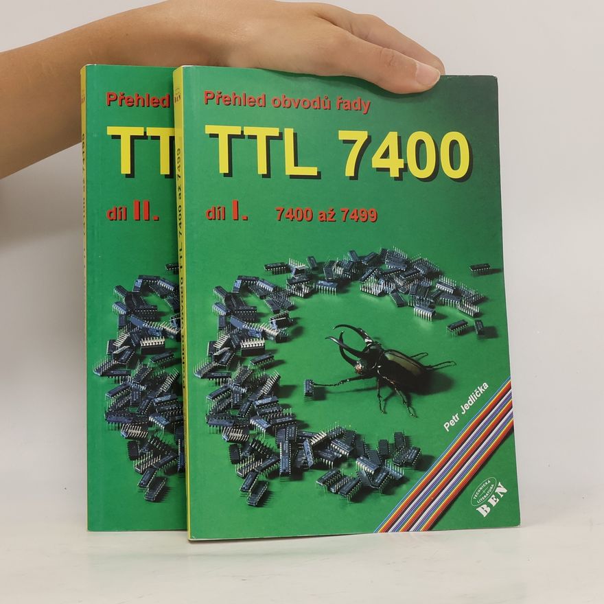 Petr Jedlička Přehled obvodů řady TTL 7400 1. + 2. díl