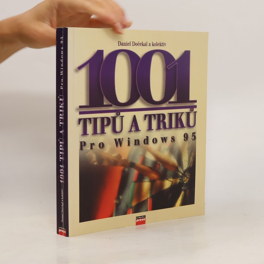 Daniel Dočekal 1001 tipů a triků pro Windows 95