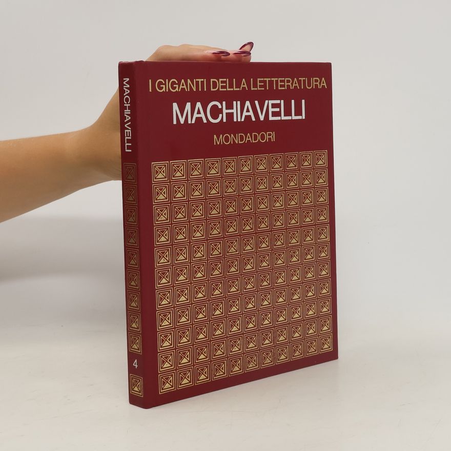 Arnoldo Mondadori I giganti della letteratura Machiavelli 4