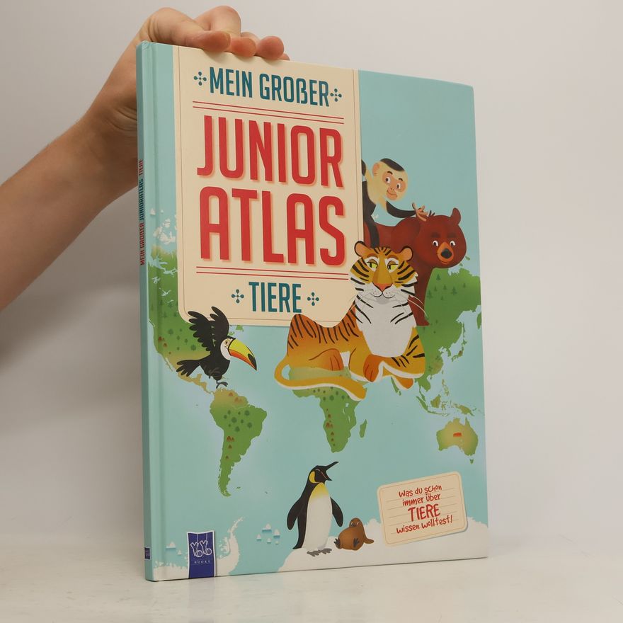 Autorenkollektiv Mein großer Junior Atlas - Tiere