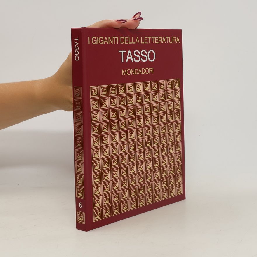 Torquato Tasso I Giganti della Letteratura Tasso 6