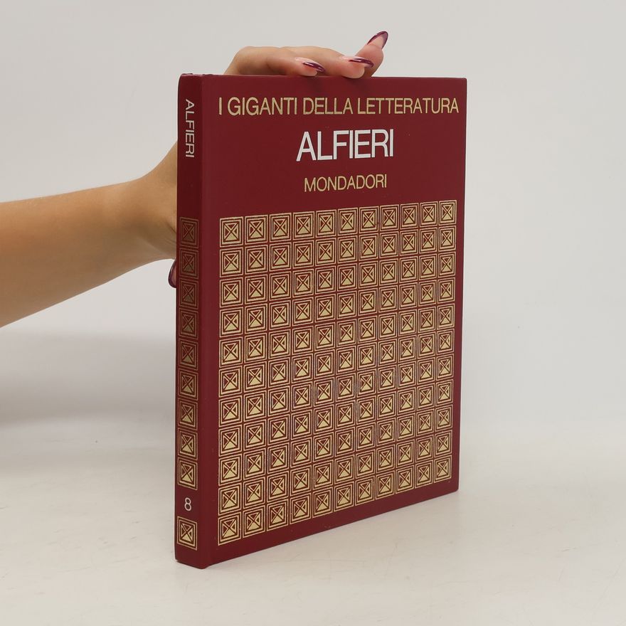 Vittorio Alfieri I Giganti della Letteratura Alfieri 8