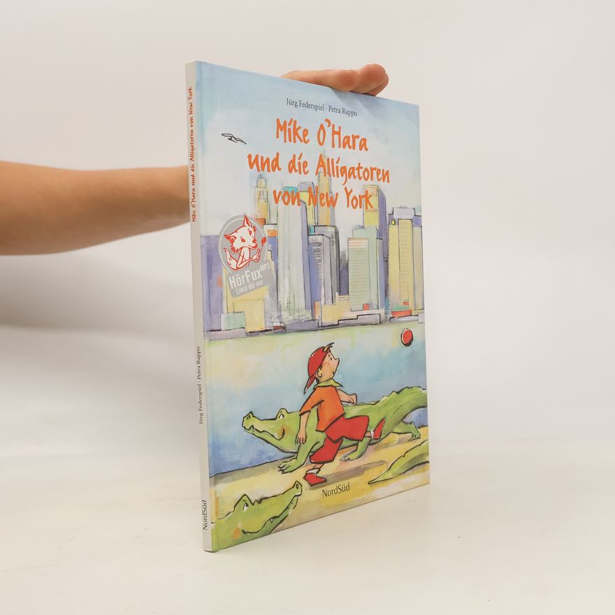 Jürg Federspiel Mike O'Hara und die Alligatoren von New York