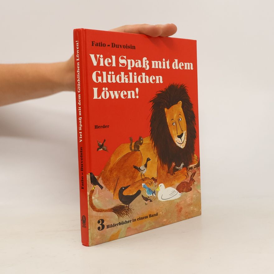 Roger Duvoisin Viel Spass mit dem glücklichen Löwen!