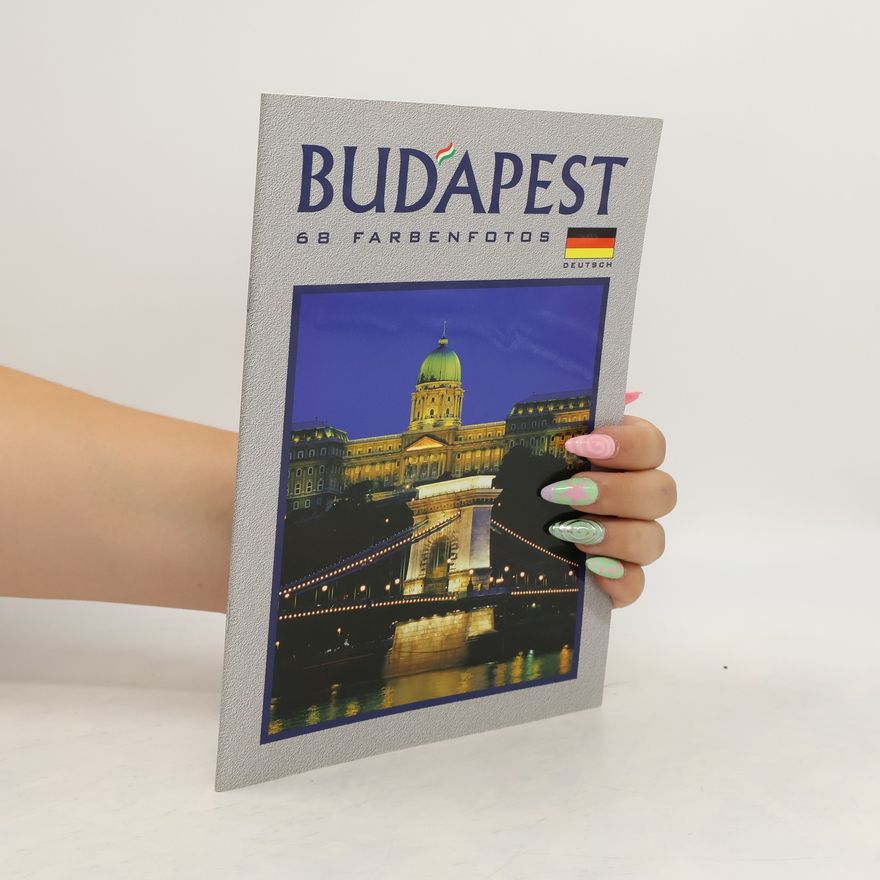 Kolektív autorov Budapest. 68 Farbenfotos