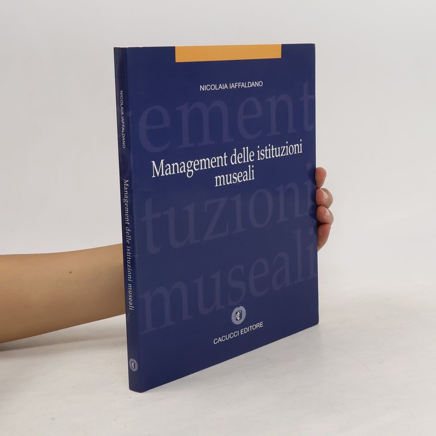 Nicolaia Iaffaldano Management delle istituzioni museali