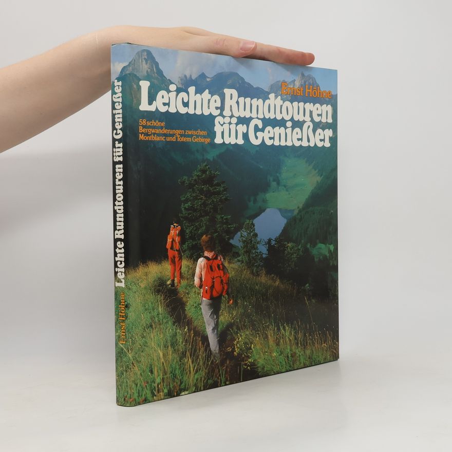Ernst Höhne Leichte Rundtouren für Genießer