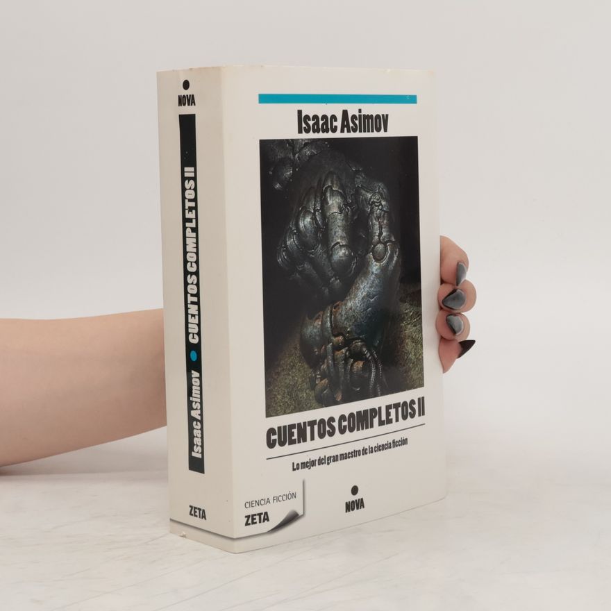 Isaac Asimov Cuentos completos II