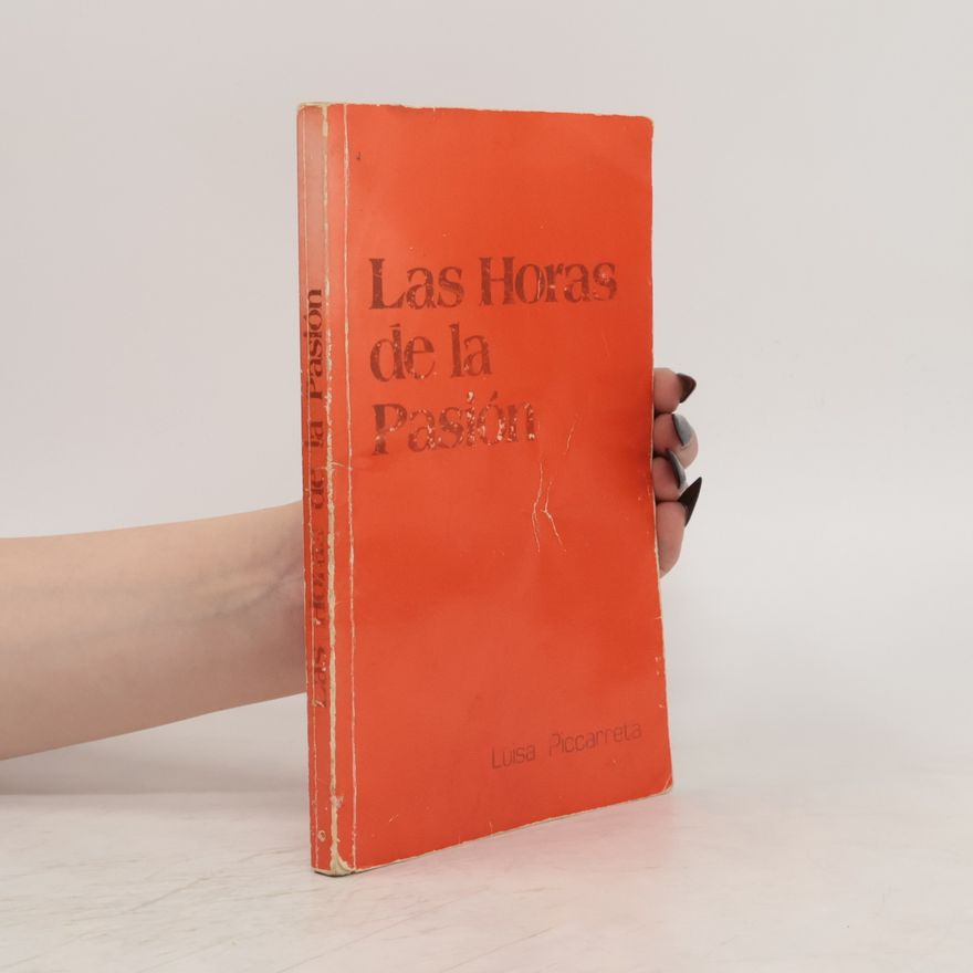 Luisa Piccarreta Las Horas de la Pasión