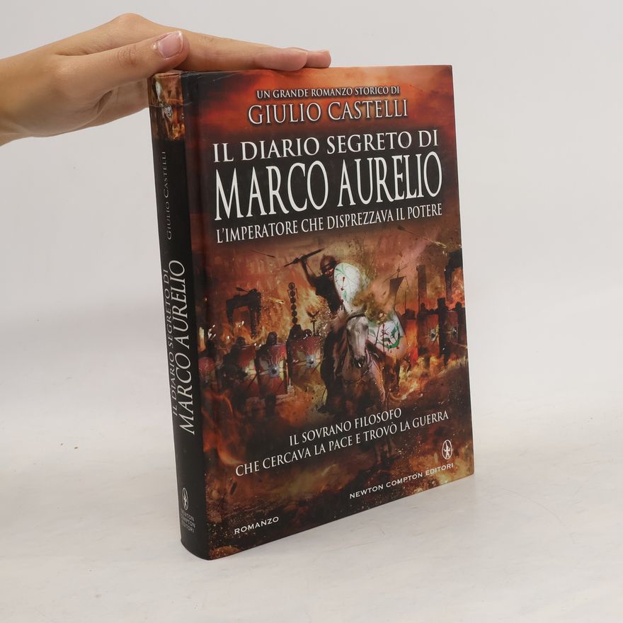Giulio Castelli Il diario segreto di Marco Aurelio