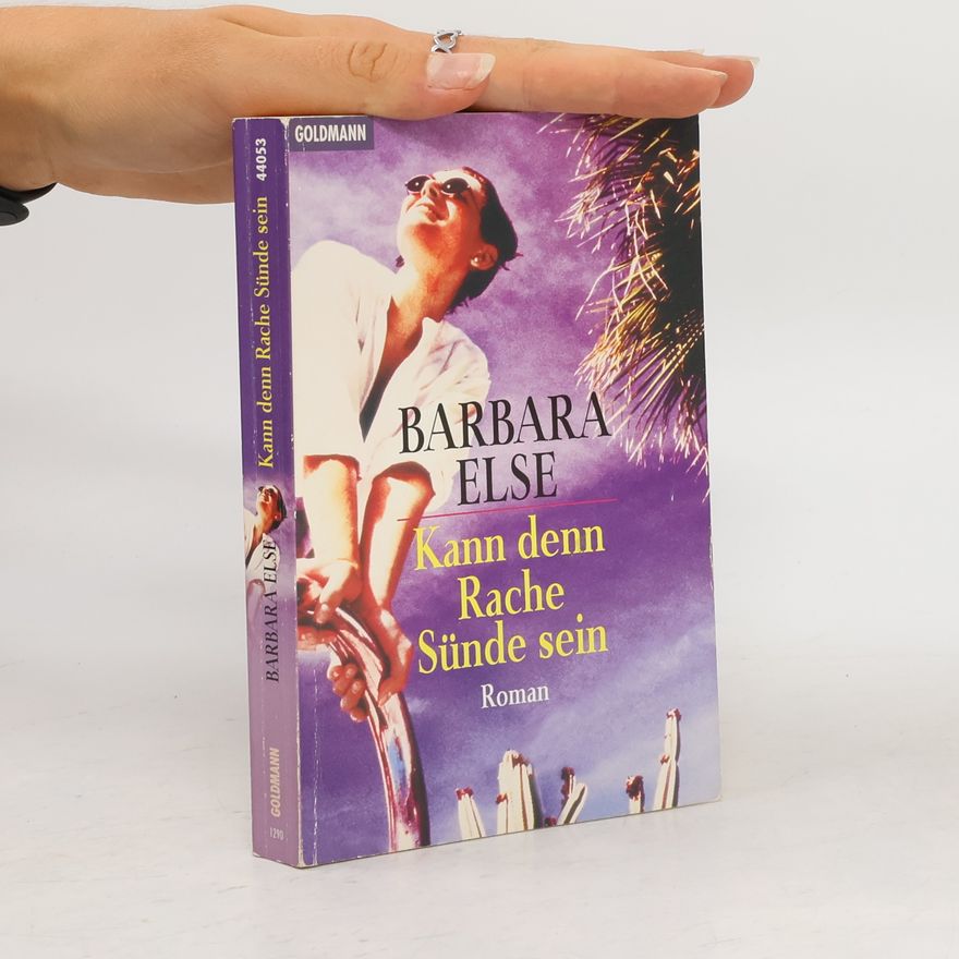 Barbara Else Kann denn Rache Sünde sein
