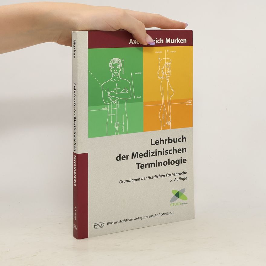 Axel Hinrich Murken Lehrbuch der medizinischen Terminologie