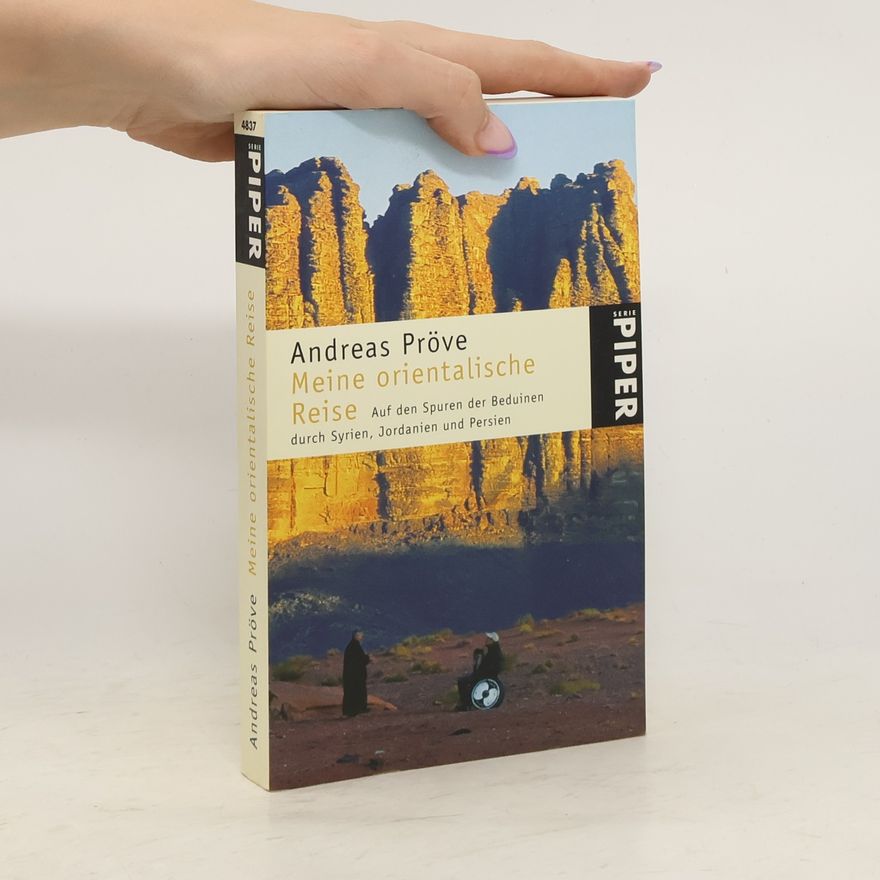 Andreas Pröve Meine orientalische Reise