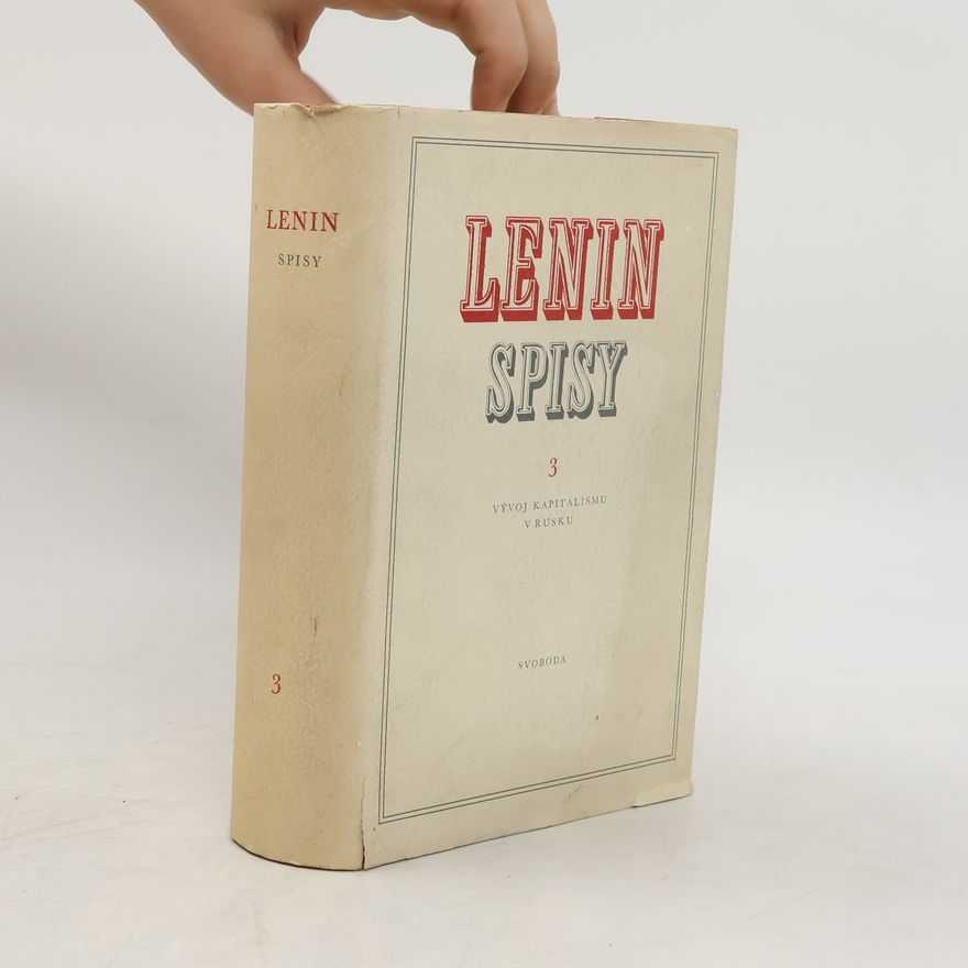 Vladimir Lenin V. I. Lenin. Spisy 3