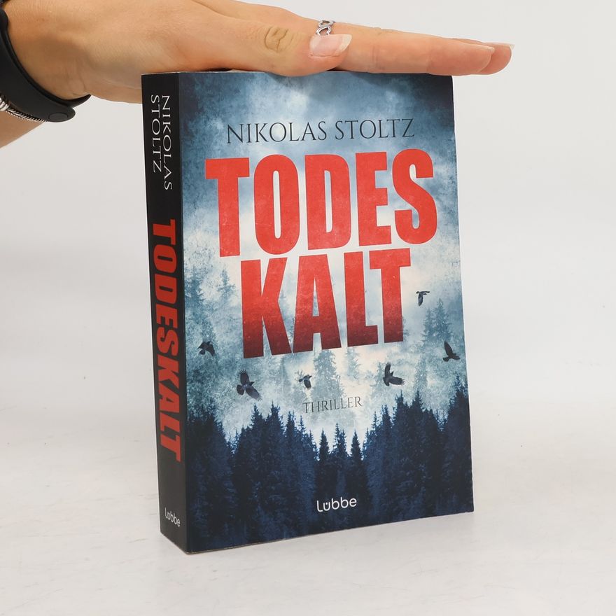 Nikolas Stoltz Todeskalt. Thriller