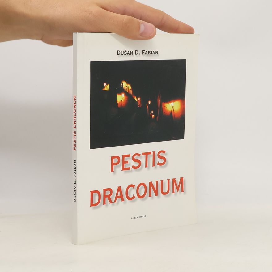 Dušan Fabian Pestis Draconum