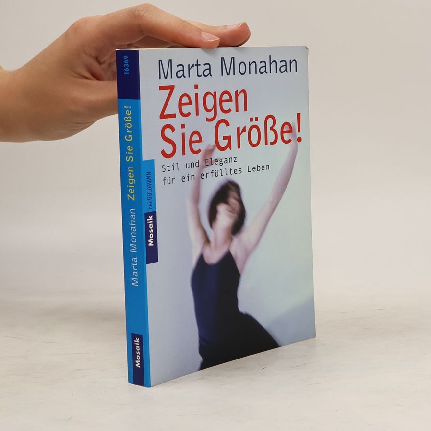 Marta Monahan Zeigen Sie Größe!