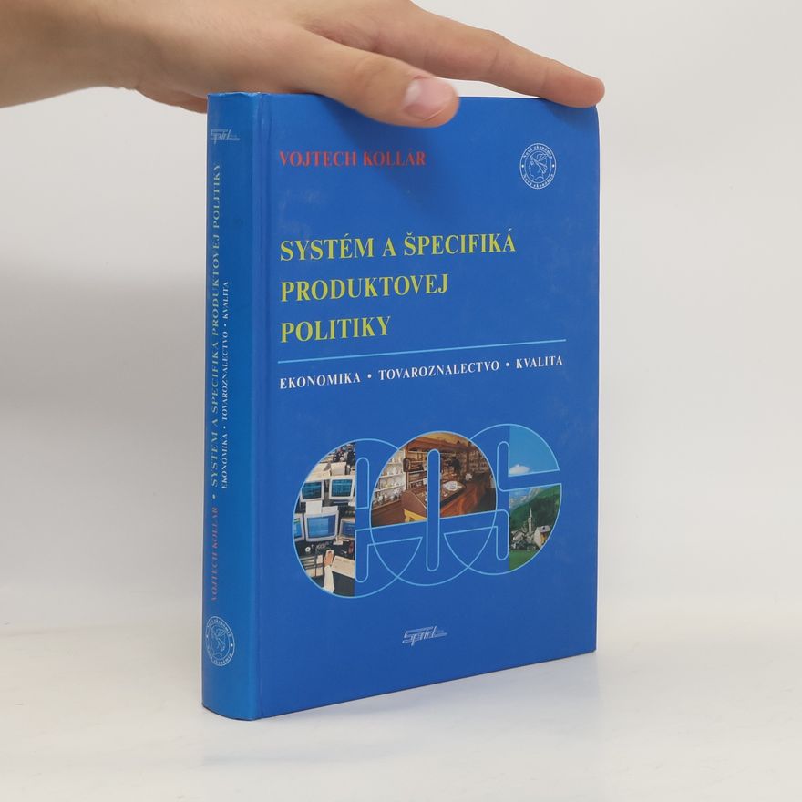 Vojtech Kollár Systém a špecifikácia produktovej politiky