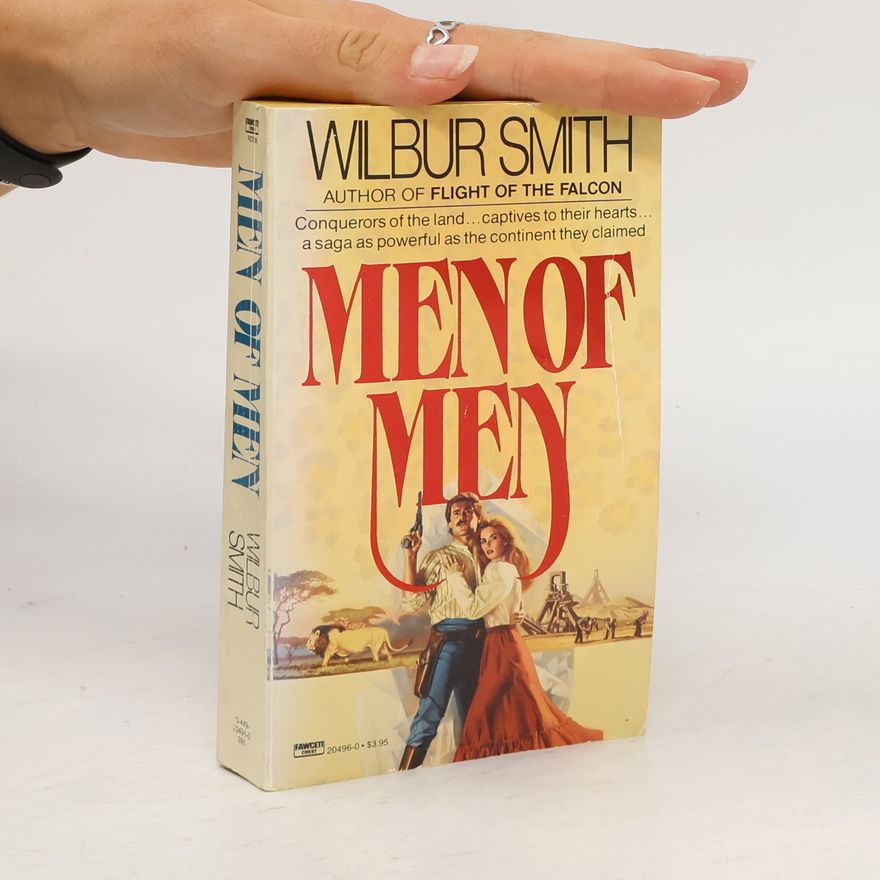 Wilbur Smith Men of Men