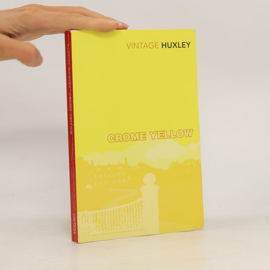 Aldous Huxley Crome Yellow
