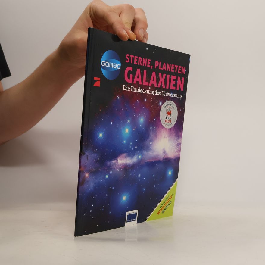 Autorenkollektiv Sterne, Planeten Galaxien Die Entdeckung des Universums