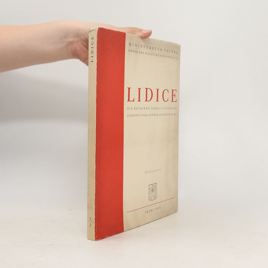 Autorenkollektiv Dokumenty doby. Řada I., svazek I. Lidice