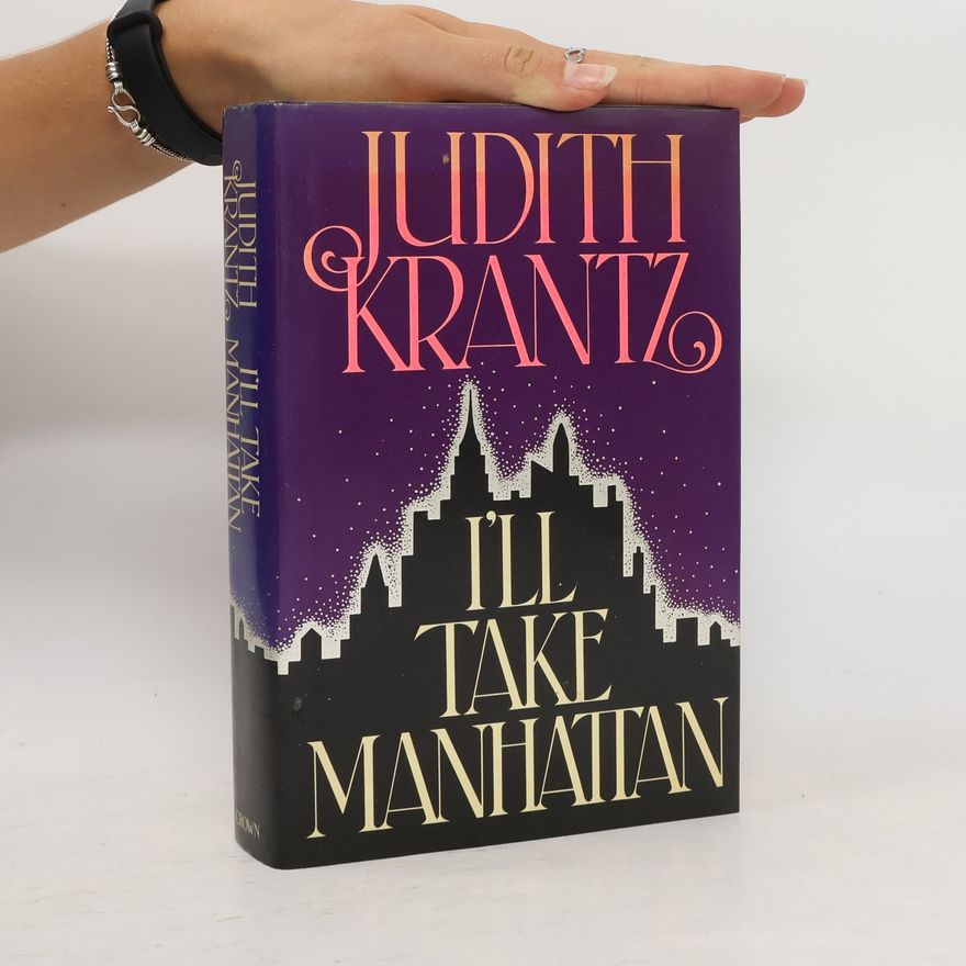 Judith Krantz I'll Take Manhattan
