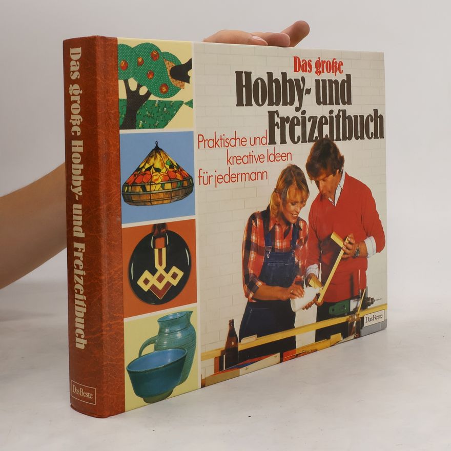 Various authors Das grosse Hobby und Freizeitbuch