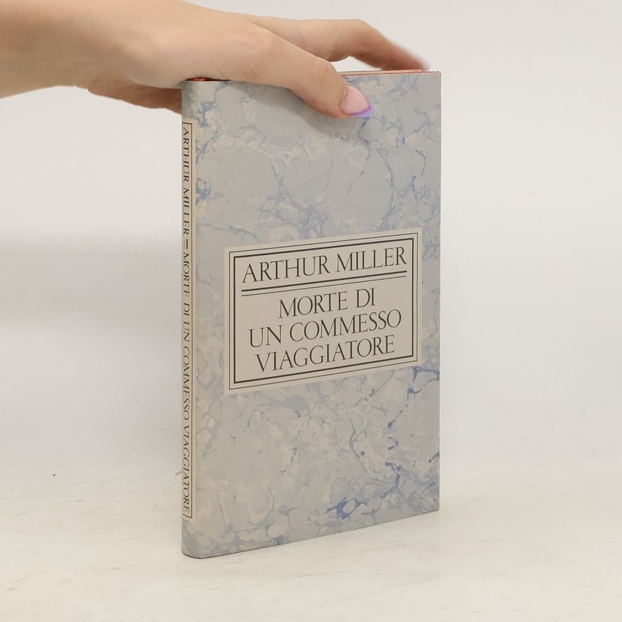 Arthur Miller Morte di un commesso viaggiatore