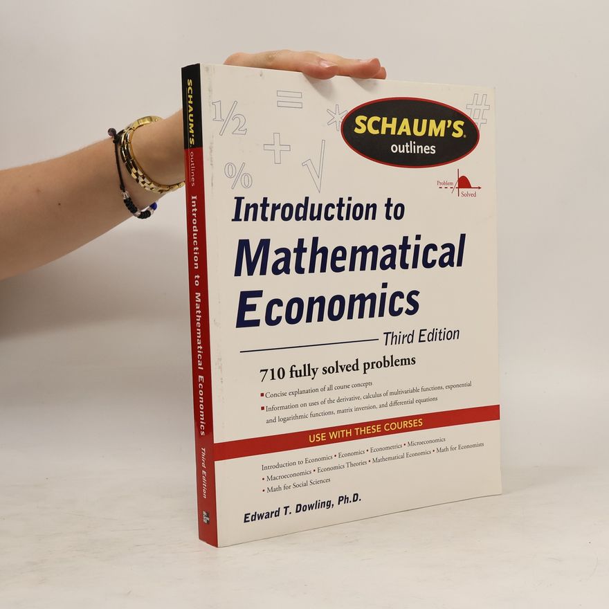 Edward Dowling Schaum's Outline of Introduction to Mathematical Economics