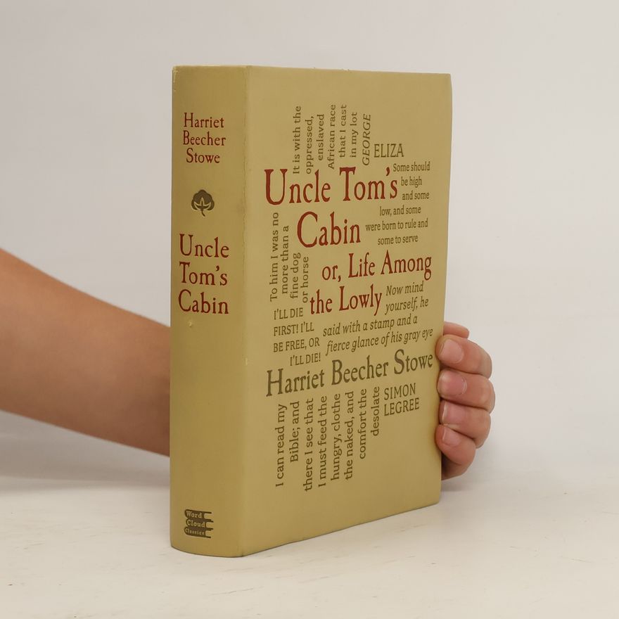 Harriet Beecher Stowe Uncle Tom's Cabin
