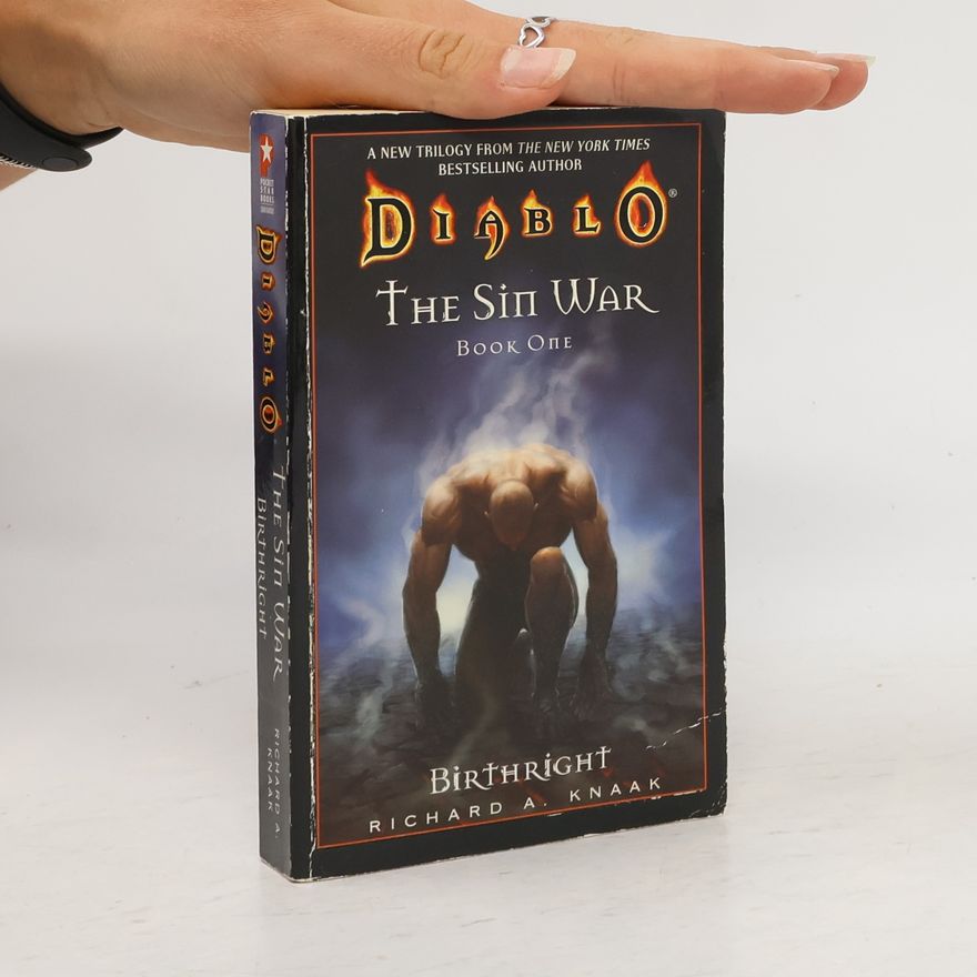 Richard A. Knaak The Diablo. The Sin War #1. Birthright
