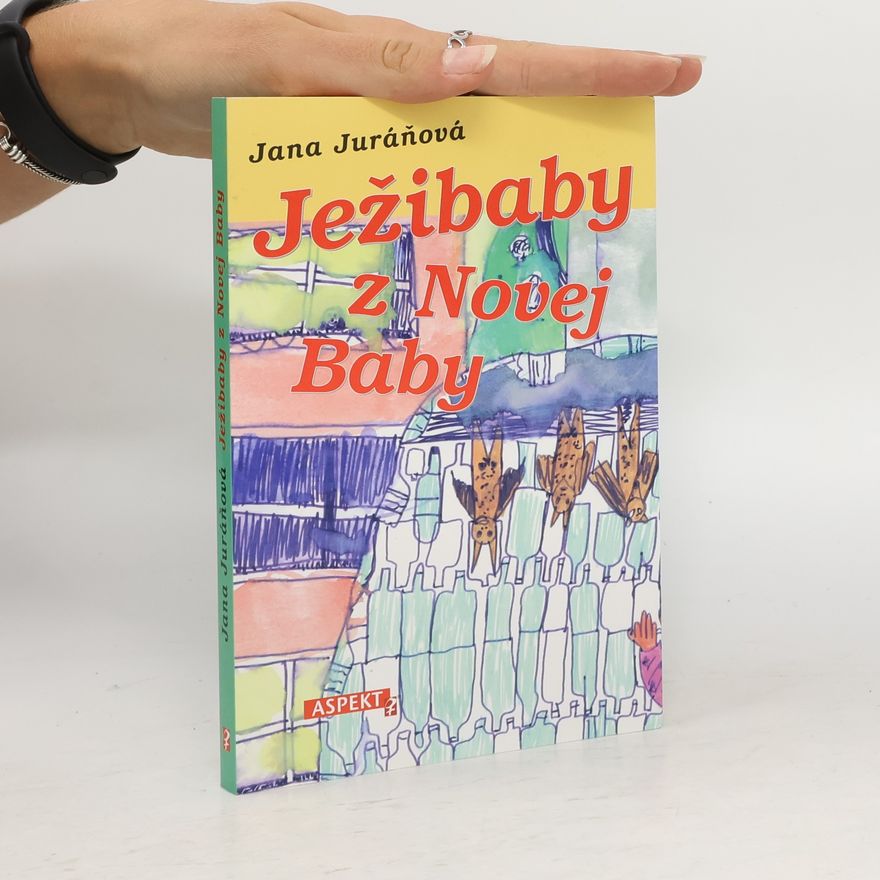 Jana Juráňová Ježibaby z Novej Baby