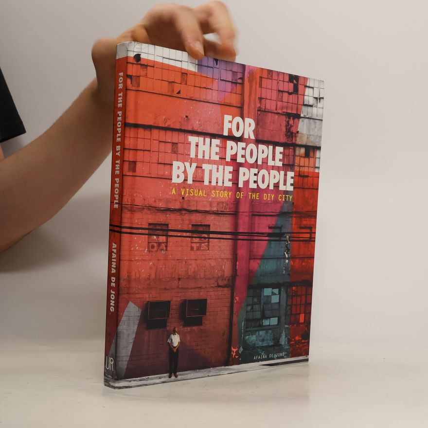 Afaina de Jong For the People, by the People