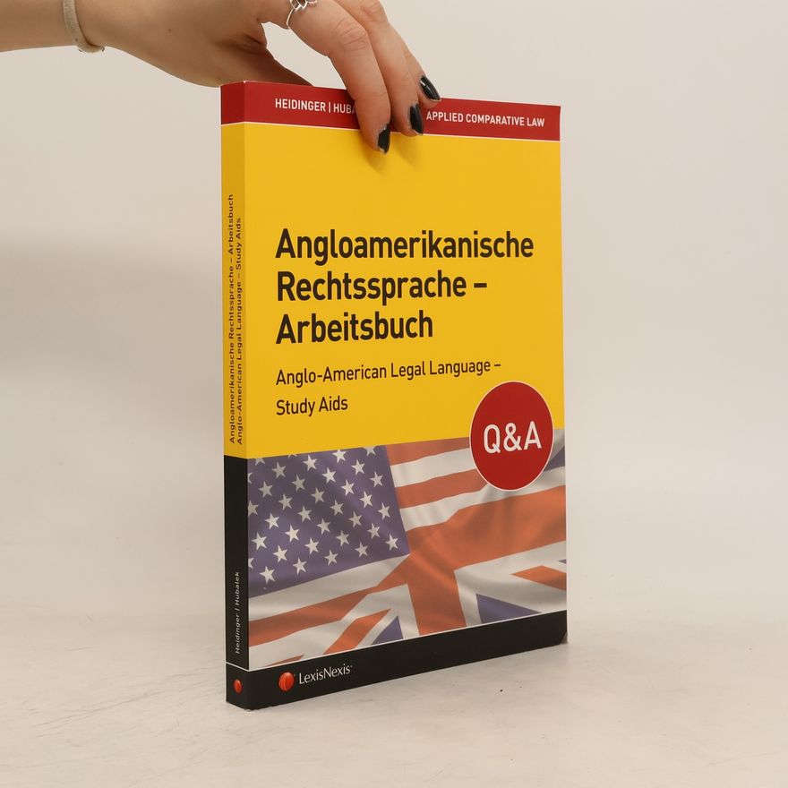 Franz J. Heidinger Angloamerikanische Rechtssprache. Arbeitsbuch