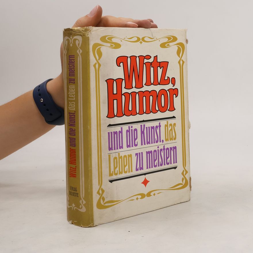 Autorenkollektiv Witz, Humor und die Kunst, das Leben zu meistern