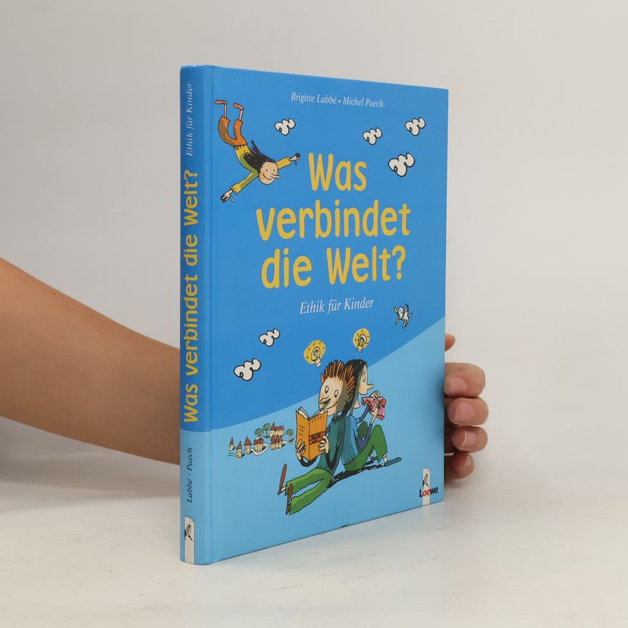 Brigitte Labbé Was verbindet die Welt?