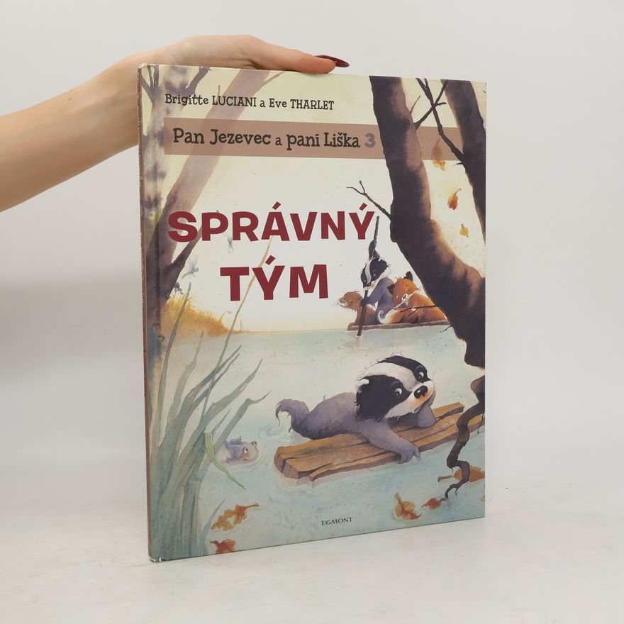 Brigitte Luciani Správný tým