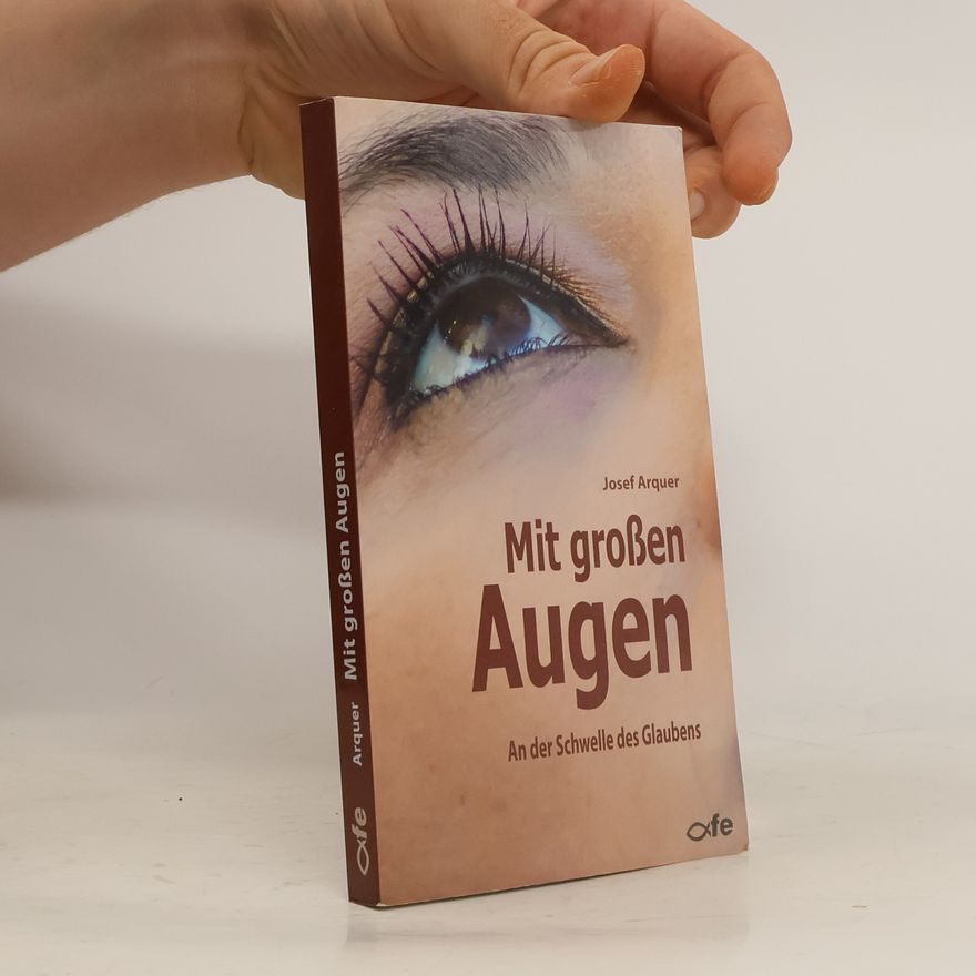 Josef Arquer Mit großen Augen