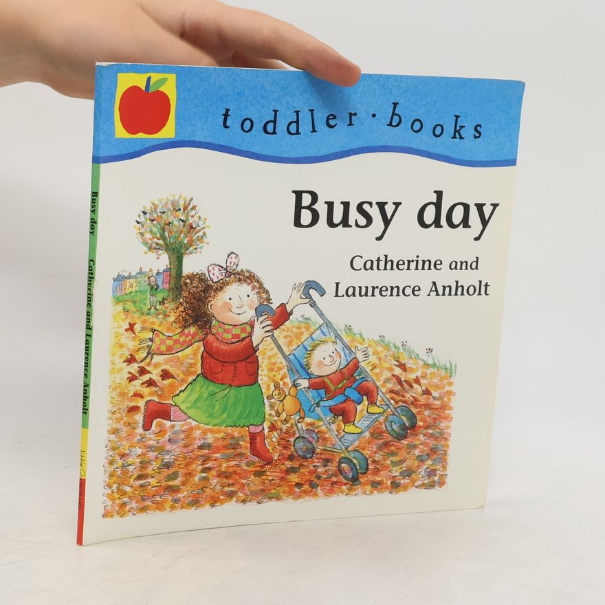 Catherine Anholt Busy Day