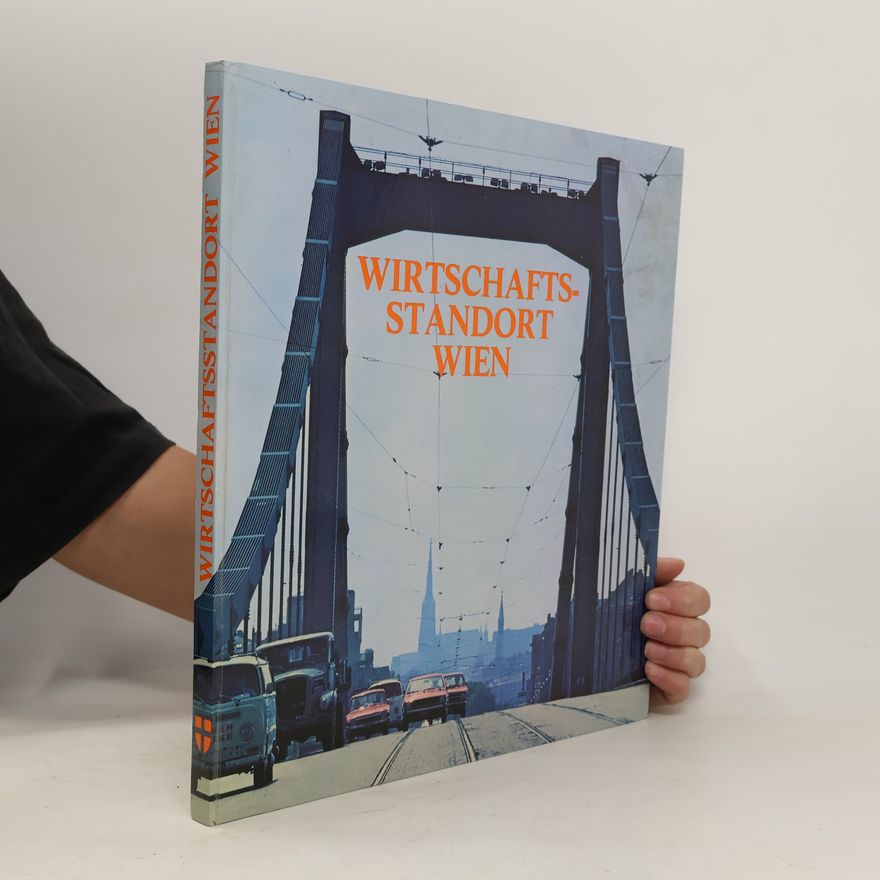 Autorenkollektiv Wirtschaftsstandort Wien