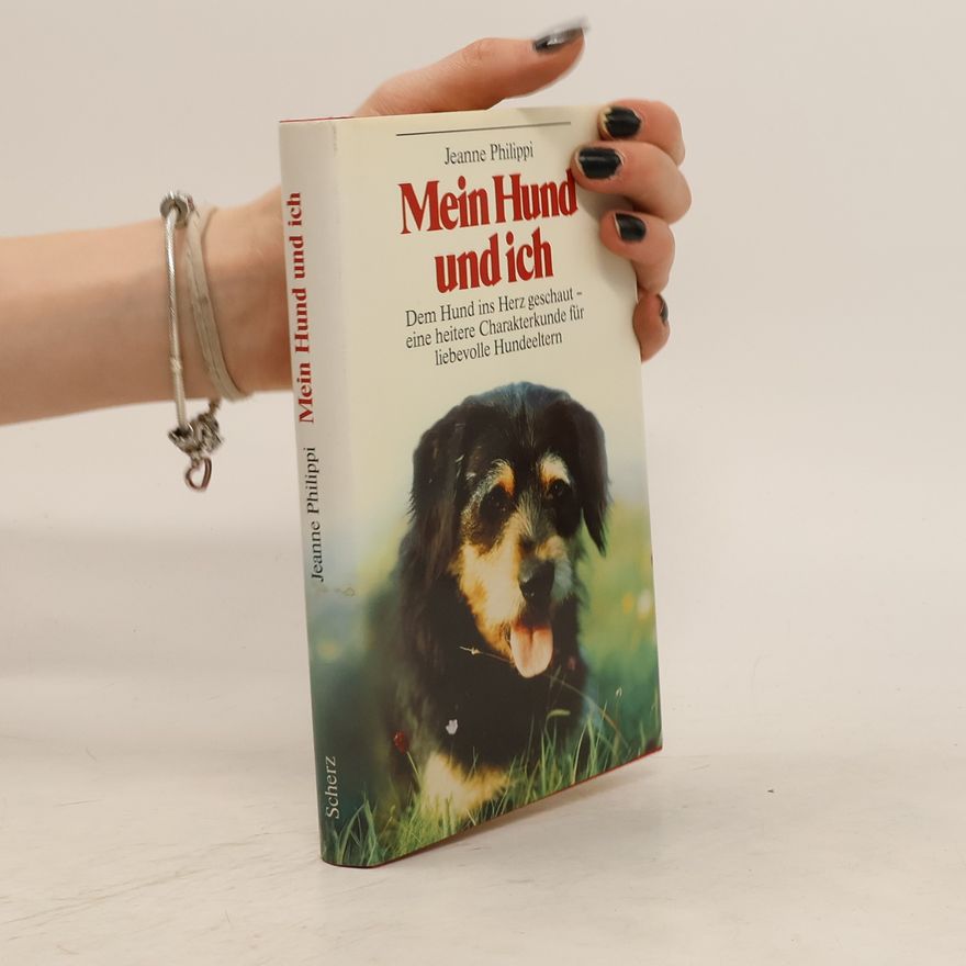 Jeanne Philippi Mein Hund und ich