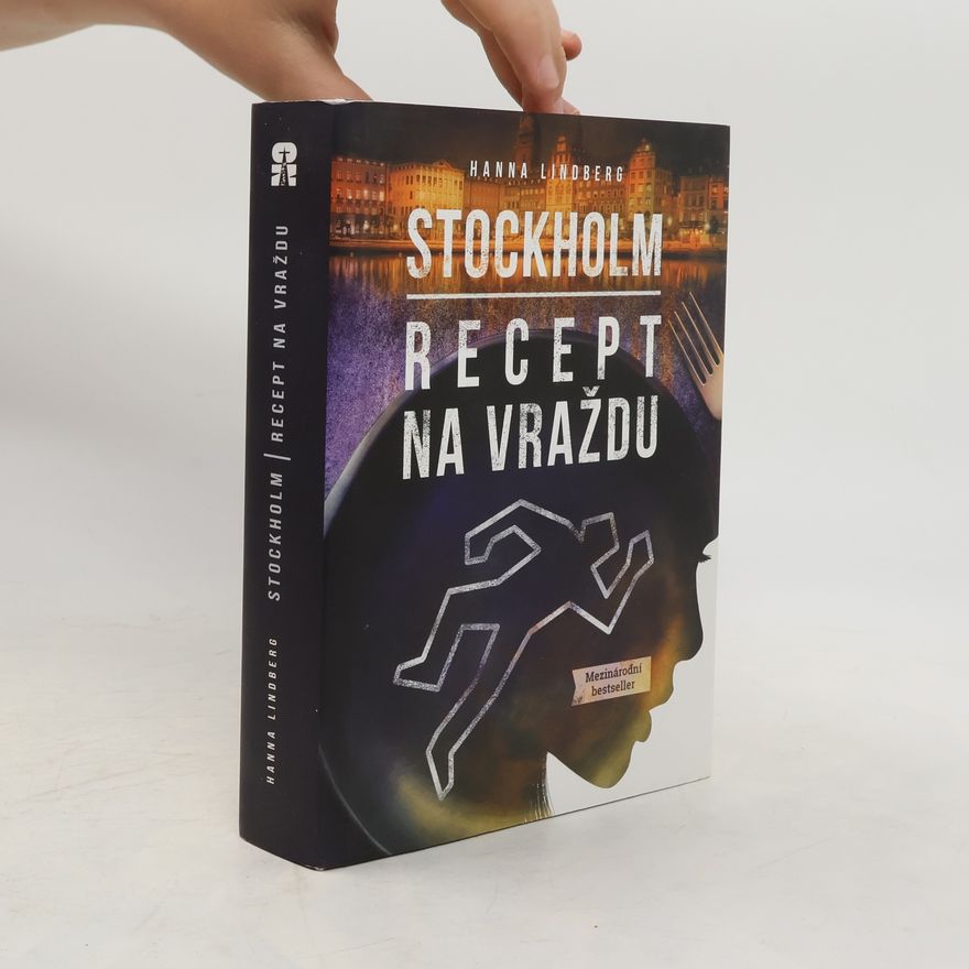 Hanna Lindberg Stockholm: recept na vraždu